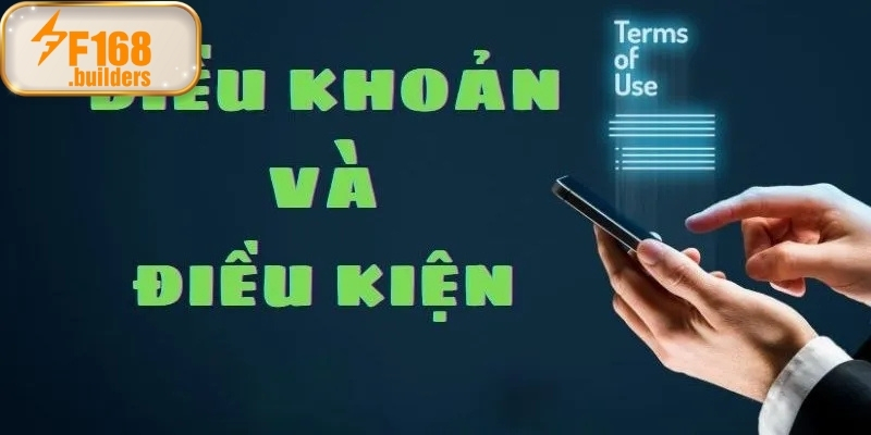 Mục đích và phạm vi áp dụng điều khoản và điều kiện F168