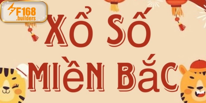 Giới thiệu chung về khái niệm Xổ số miền Bắc